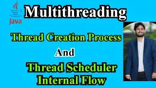 Java Multithreading Part -2 | How to create Thread  |  Thread Scheduler Flow | Java Interview Q&A