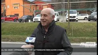 24/02/2020 | IMPRENDITORE DI VO: «ATTENDIAMO INDICAZIONI CHIARE»