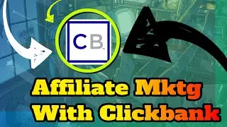 Clickbank for Beginners: Affiliate Marketing With Clickbank for Beginners [2020]