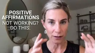 Positive Affirmations Not Working? Do This