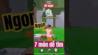 Qc go t&igrave;m 7 m&oacute;n trong 99 night #roblox #music