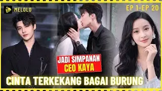 【Melolo】Cinta Terkekang Bagai Burung - Episode 1 - 20
