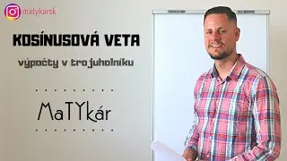 KOSÍNUSOVÁ VETA - výpočty v trojuholníku