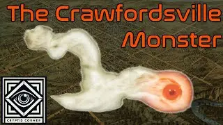 The Crawfordsville Monster | The Airborne Terror of Indiana