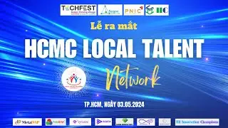 CHIA SẺ CỦA TH&Agrave;NH VI&Ecirc;N HCMC LOCAL TALENT NETWORK