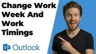 How To Change Work Week And Work Timings In Outlook (2026 Easy Guide)
