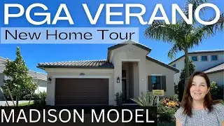 PGA VERANO NEW MODELS - THE MADISON NEW HOME TOUR IN PORT SAINT LUCIE, FLORIDA
