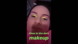 Glow in the Dark makeup