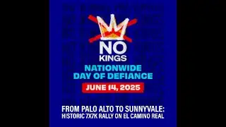 TWW No Kings Protest - From Palo Alto to Sunnyvale