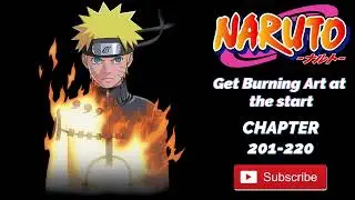 Hokage- Get Burning Art at the start | Chapter -201-220