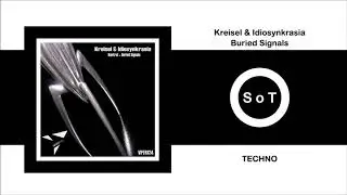 Kreisel & Idiosynkrasia - Buried Signals (Original Mix) [Techno] [VapourTrail Records]