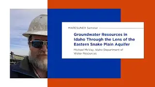 Groundwater Resources in Idaho Through the Lens of the Eastern Snake Plain Aquifer