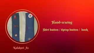 |Hand sewing of shirt button , tiptop button , hook✋️🪡||Kalakari_82 |
