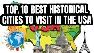 Top 10 Must-Visit Historic Cities in the USA! | Historic Cities to Visit Right Now! #usapulse