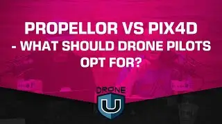 Propellor vs Pix4D - What should drone pilots opt for?