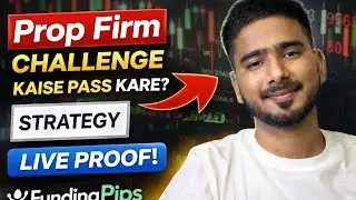 Prop Firm Challenge Pass Strategy (Step by Step) | Live Proof Trading | Funding Pips | Forex Trader