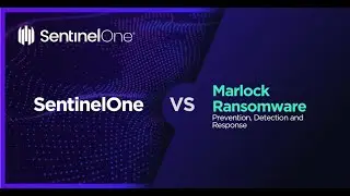 SentinelOne Vs. Marlock Ransomware &ndash; Kill and Quarantine