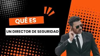 QUÉ ES ESO DEL DIRECTOR DE SEGURIDAD