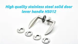 Glowing Hardware high quality stainless steel solid door lever handle HS012