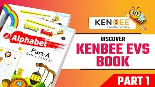 Discover Kenbee EVS Book Part 1 - The Ultimate Preschool Guide