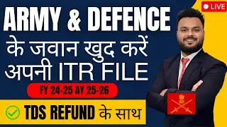 ITR Filing for Army and Security Personals | Tax-Free Allowance and the Right Way (AY 2025-26)