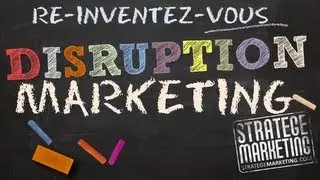 La disruption comme strat&eacute;gie marketing
