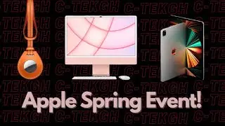 Apple Spring 2021 Event In 5 Minutes