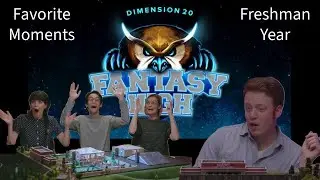 Dimension 20- Fantasy High (Freshman Year)- My Favorite Moments
