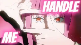HANDLE ME! - [ Edit ]