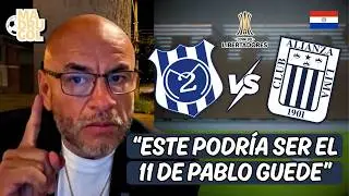 MR PEET OPINA SOBRE EL POSIBLE 11 DE PABLO GUEDE PARA EL PARTIDO ENTRE DOS DE MAYO VS. ALIANZA LIMA