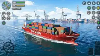 Real Cargo Ship Simulator 3D 🚢 | Largest Ship Haul Gameplay | Mobile Ship Simulator Android