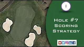 Glenwild Golf Club Hole 7 Scoring Strategy
