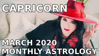 Capricorn  Monthly Astrology Horoscope March 2020