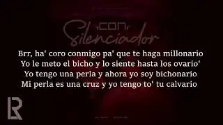 El Alfa & Anuel AA - Con Silenciador (Letra)