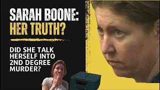 Sarah Boone's Truth:  Second Degree Murder?