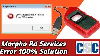 Device Registration Failed press ok to retry Morpho rd Service Problem Solution 100% by skb