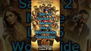 Son of Sardar 2 Day 5 Worldwide Collection|| #sonofsardar2 #akrmoviemorsel