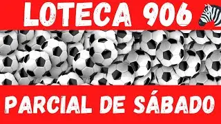 Resultado Loteca 906 PARCIAL dos jogos de S&Aacute;BADO - Placar dos Jogos / Dias e Hor&aacute;rios