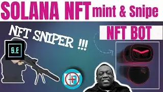 MINTING AND SNIPING BOTS FOR SOLANA NFTs (Mint The Top NFTs Every Time)