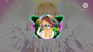 Rent a Girlfriend Mami Rap 8D [Full] 『Nanami Mami - まみラップ』