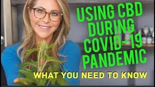 Using CBD During COVID-19 Pandemic 📊 Everything You Need to Know!