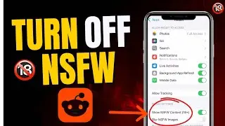 How To Turn Off NSFW Filter in Reddit Mobile