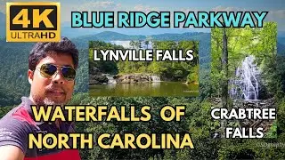 [4K] Waterfalls Of North Carolina | Lynville Waterfall | Crabtree Waterfall | Blue Ridge Mountains