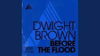 Before The Flood (Extended Mix)