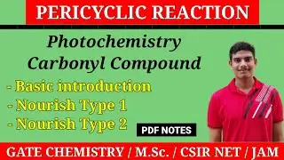 Photochemistry of Carbonyl Compound ( Intro , Nourish Type 1 & 2 ) GATE CHEMISTRY , IIT JAM , M.Sc