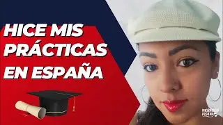 ✅ VISA PARA PRÁCTICAS NO LABORALES 🔴 ( Mi Experiencia en España) 📚 Cómo Solicitarla