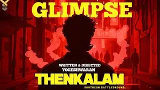 ThenKalam &ndash; Official Tamil Pilot Film Glimpse | Film Nest