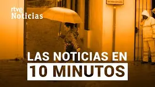 Las noticias del  MIÉRCOLES 4 de FEBRERO en 10 minutos | RTVE Noticias