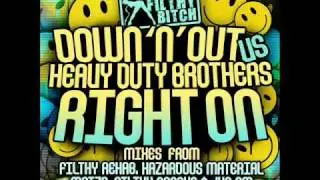 Down 'n' Out vs Heavy Duty Brothers - Right On