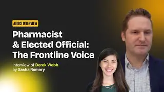🍋 Juisci Interview - Episode 6: Pharmacist & Elected Official with Derek Webb